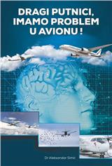 Dragi putnici, imamo problem u avionu!